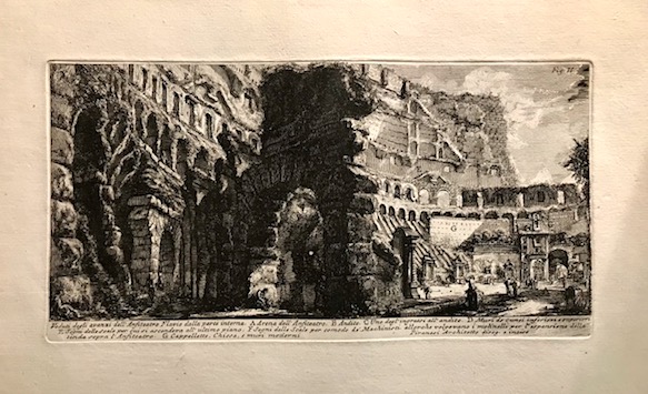 Piranesi Giovanni Battista (1720-1778) Veduta degli avanzi dell'Anfiteatro Flavio dalla parte interna 1756 Roma 